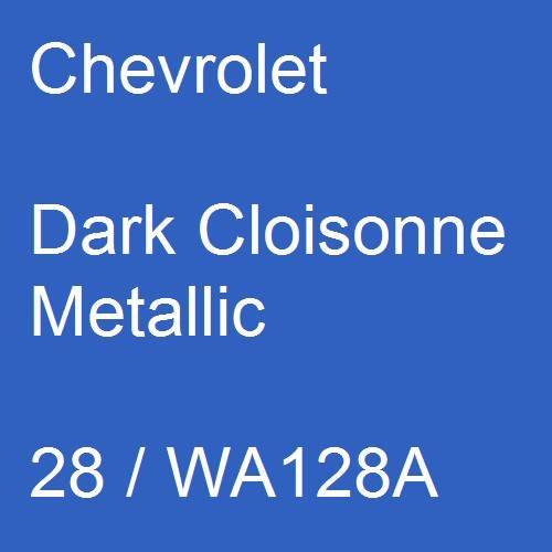 Chevrolet, Dark Cloisonne Metallic, 28 / WA128A.